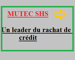 Mutec Shs : leader du Rachat de crédit